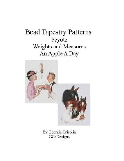 Bead Tapestry Patterns Peyote Weights and Measures An Apple A Day by Georgia Grisolia