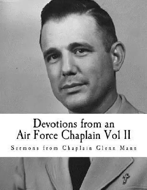 Devotions from an Air Force Chaplin Vol II: Parables from the Book of Luke by Kathy Eckdahl