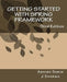 Getting started with Spring Framework: a hands-on guide to begin developing applications using Spring Framework by Ashish Sarin