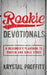Rookie Devotionals: A Beginner's Playbook to Prayer & Bible Study by Krystal Proffitt
