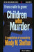 From cradle to grave: Children who Murder by Mindy M. Shelton