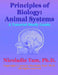 Principles of Biology: Animal Systems: A Tutorial Study Guide by Nicoladie Tam