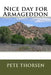 Nice day for Armageddon by Pete Thorsen