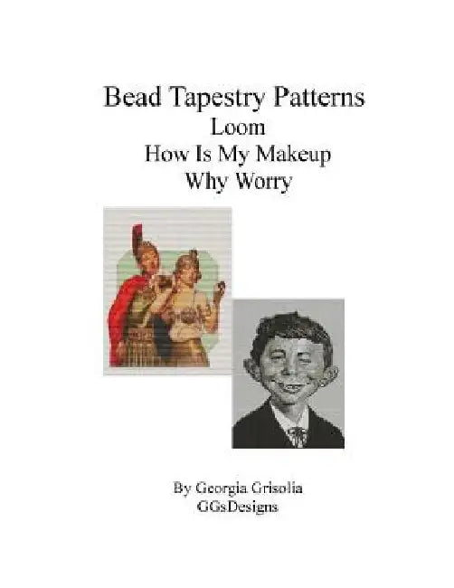 Bead Tapestry Patterns Loom How Is My Makeup Why Worry by Georgia Grisolia