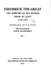 Frederick the Great - The Memoirs of His Reader, Henri de Catt (1758-1760) - Vol. I by Henri De Catt