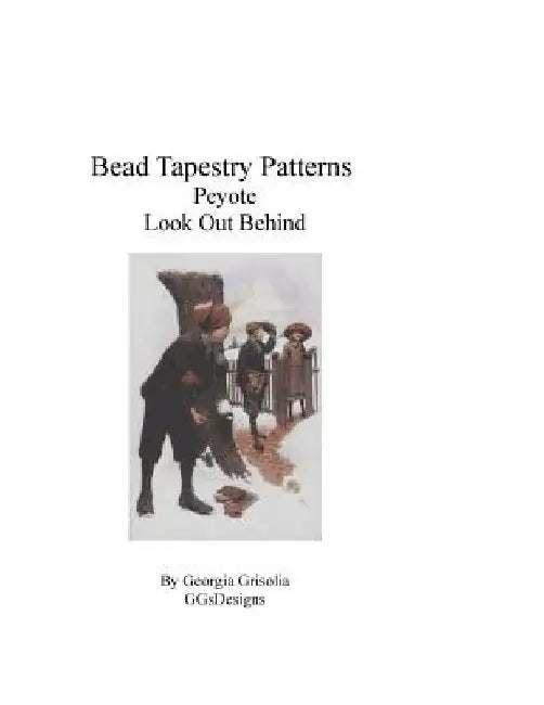Bead Tapestry Patterns Peyote Look Out Behind by Georgia Grisolia