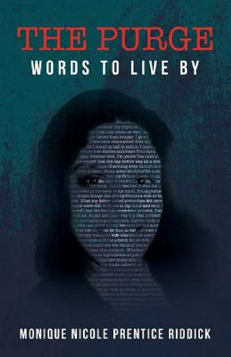 The Purge: Words to live by by Ashley Mumford