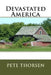 Devastated America by Pete Thorsen