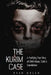 The Kurim Case: A Terrifying True Story of Child Abuse, Cults & Cannibalism by Ryan Green
