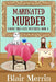 Marinated Murder: Book 4 in The Bandit Hills Series by Blair Merrin