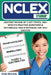 NCLEX Review: The NCLEX Trainer: Content Review of 5 Key Topics, 500+ Specific Practice Questions & Rationales, and Strategies for Test Success by Eva Regan