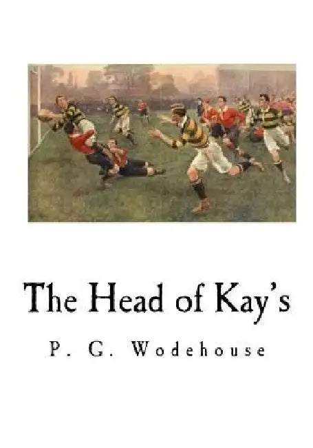 The Head of Kay's by P. G. Wodehouse