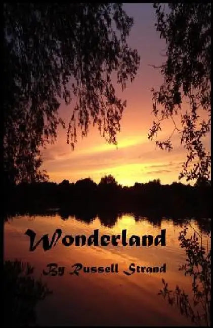 Wonderland by Russell Strand