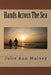 Hands Across The Sea by Julie Ann Mulvey