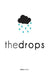 The Drops by Janis Mahnure