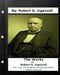 The Works of Robert G. Ingersoll, Vol. 1 (of 12) (Original Version) Dresden Edition-Lectures by Ingersoll, Robert G.