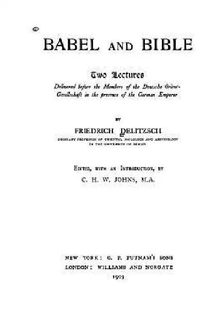 Babel and Bible by Friedrich Delitzsch