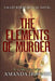 The Elements of Murder by Amanda Howard