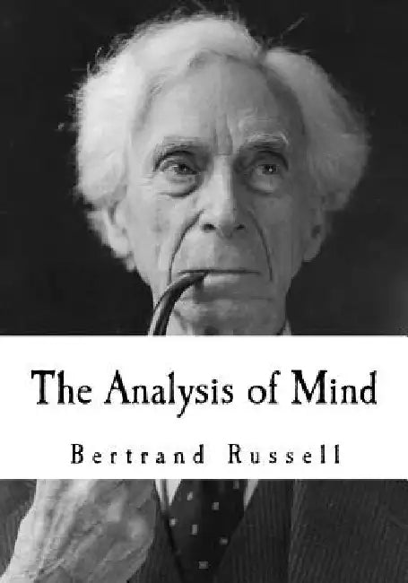 The Analysis of Mind by Bertrand Russell