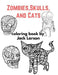 Zombies, Skulls, and Cats Coloring Book by Jack Larson