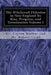 The Witchcraft Delusion in New England Its Rise, Progress, and Termination Volume I by Cotton Mather and Mr Robert Calef