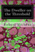The Dweller on the Threshold by Robert Hichens