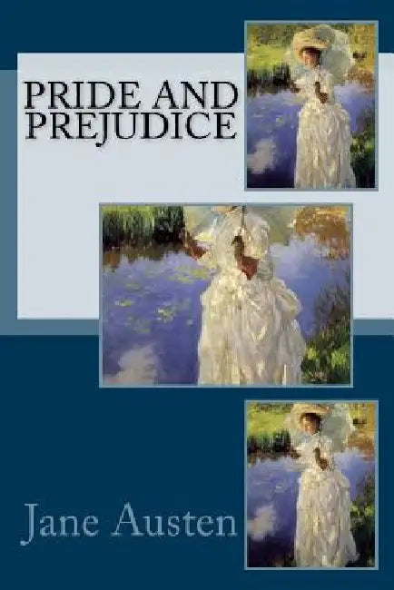 Pride and Prejudice by Jane Austen