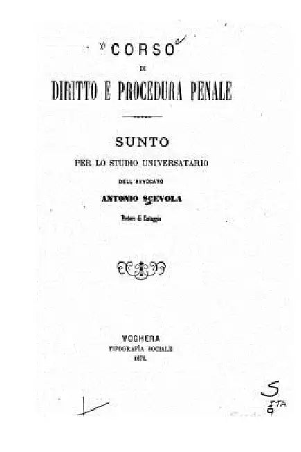 Corso di Diritto E Procedura Penale, Sunto Per Lo Studio Universatario by Scevola, Antonio