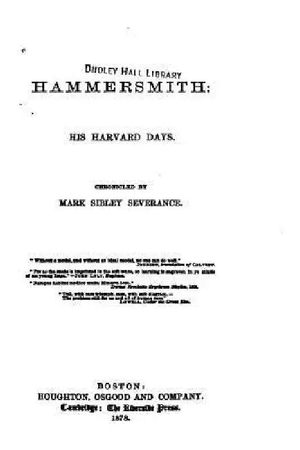 Hammersmith - His Harvard Days by Mark Sibley Severance