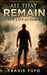 All That Remain: The Last Autumn by Travis Tufo