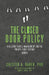 The Closed Door Policy: Vitalizing People Management for the Twenty-first Century Core4 by Phd James E. Fricke
