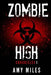 Zombie High Chronicles #1 by Amy Miles
