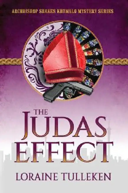 The Judas Effect by Loraine Carole Tulleken