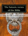 The Satanic verses of the Bible: Pauline Christianity versus Christian faith by Jon-Arild Johannessen Jj