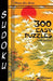 300 Easy Sudoku Puzzles With Solutions: Rising Sun Series Book by Katsumi