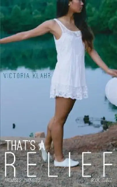 That's a Relief by Victoria Rose Klahr