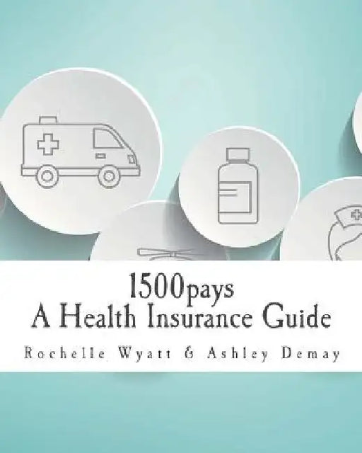 1500pays: A Health Insurance Guide by Ashley Demay