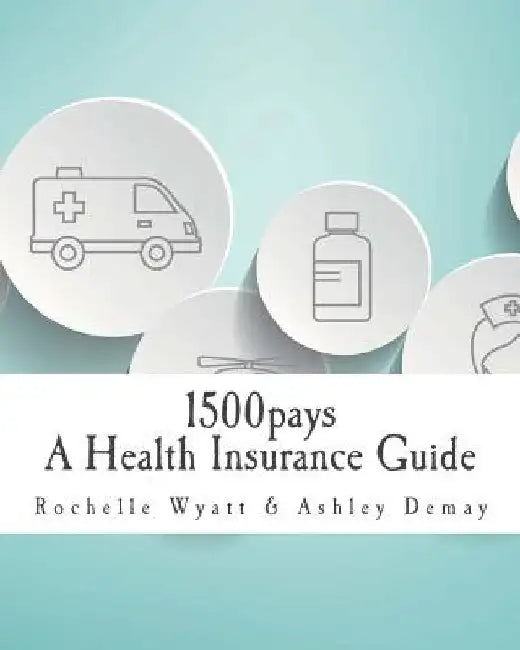 1500pays: A Health Insurance Guide by Ashley Demay