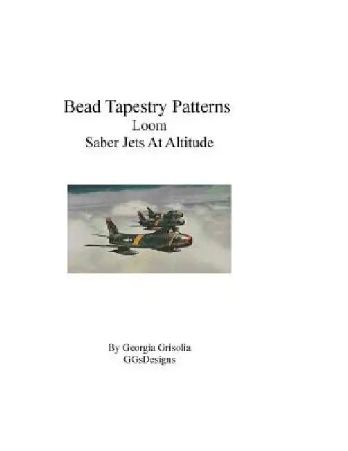 Bead Tapestry Patterns Loom Saber Jets At Altitude by Georgia Grisolia