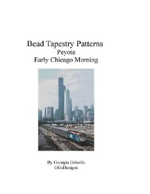 Bead Tapestry Patterns Peyote Early Chicago Morning by Georgia Grisolia