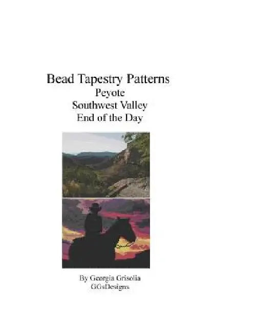 Bead Tapestry Patterns Peyote Southwest Valley End of the Day by Georgia Grisolia
