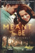 Meant To Be by Karen Stivali