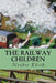 The Railway Children by Edith Nesbit
