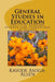 General Studies in Education: Political Economy, Science and Technology in Society by Kayode Asoga-Allen