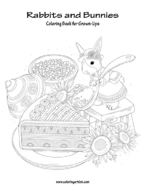 Rabbits and Bunnies Coloring Book for Grown-Ups 1 by Nick Snels