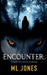 Encounter by M. L. Jones