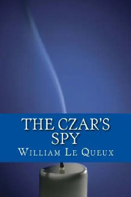 The Czar's Spy by Only Books