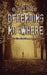 Defending No Where by E. a. Lake