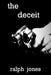 The deceit by Ralph Jones