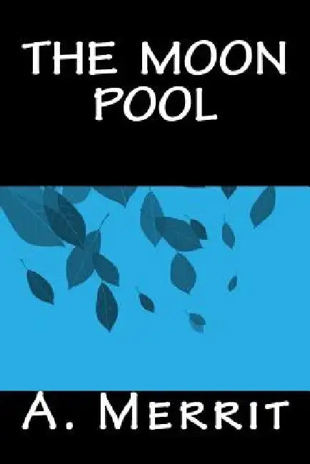 The Moon Pool by Only Books